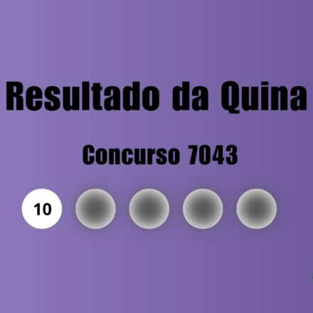 Resultado da Quina de hoje: veja números e ganhadores do concurso 7043 (sexta, 05/06)